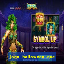 jogo halloween que ganha dinheiro